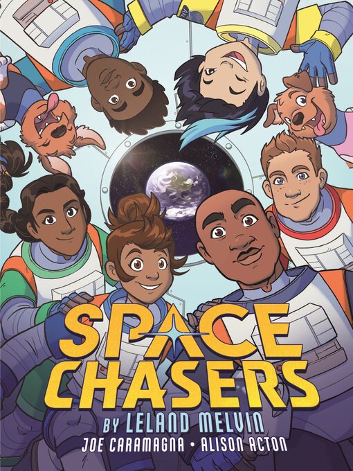 Title details for Space Chasers by Leland Melvin by Leland Melvin - Wait list